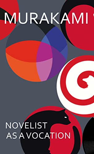 Novelist as a Vocation: An exploration of a writer’s life from the Sunday Times bestselling author von Penguin